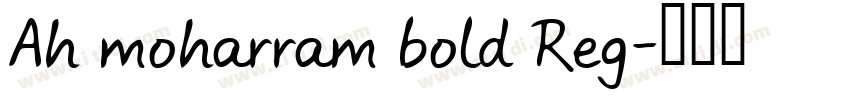 Ah moharram bold Reg字体转换